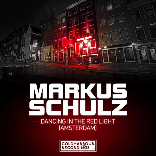 Markus Schulz - Dancing in the Red Light (Amsterdam)